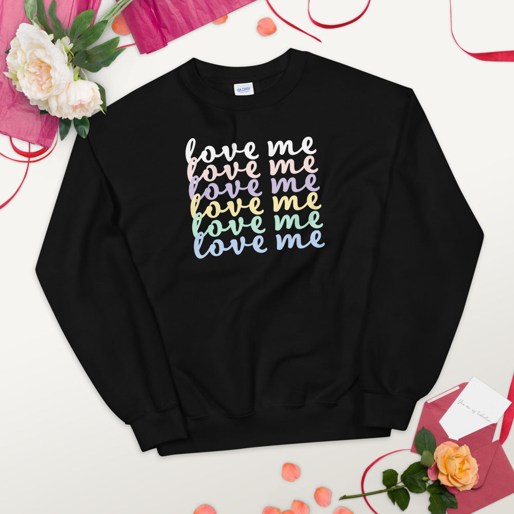 Love Me Sweatshirt
