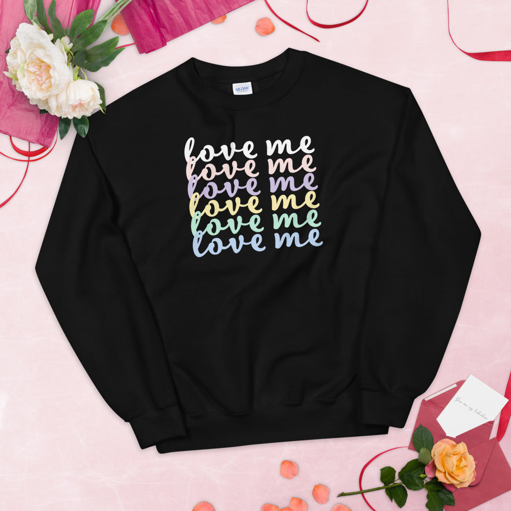 Love Me Sweatshirt