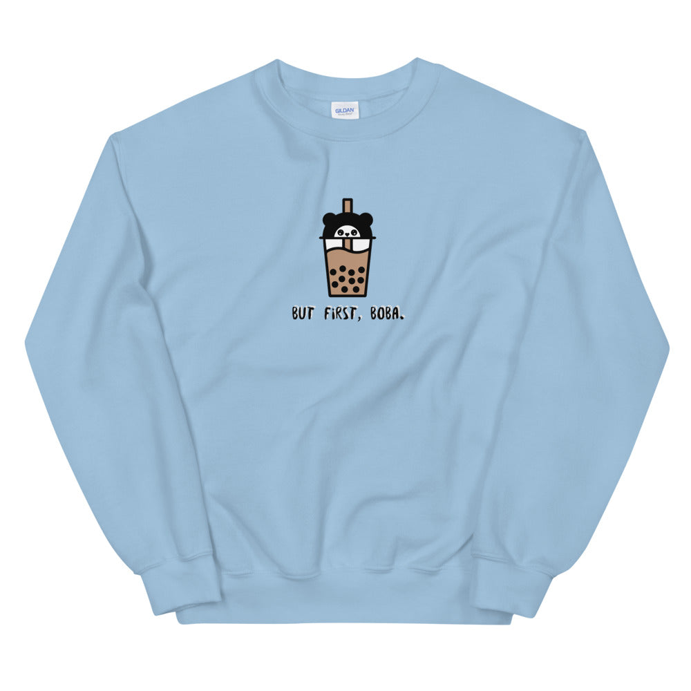 But First, Boba Sweatshirt