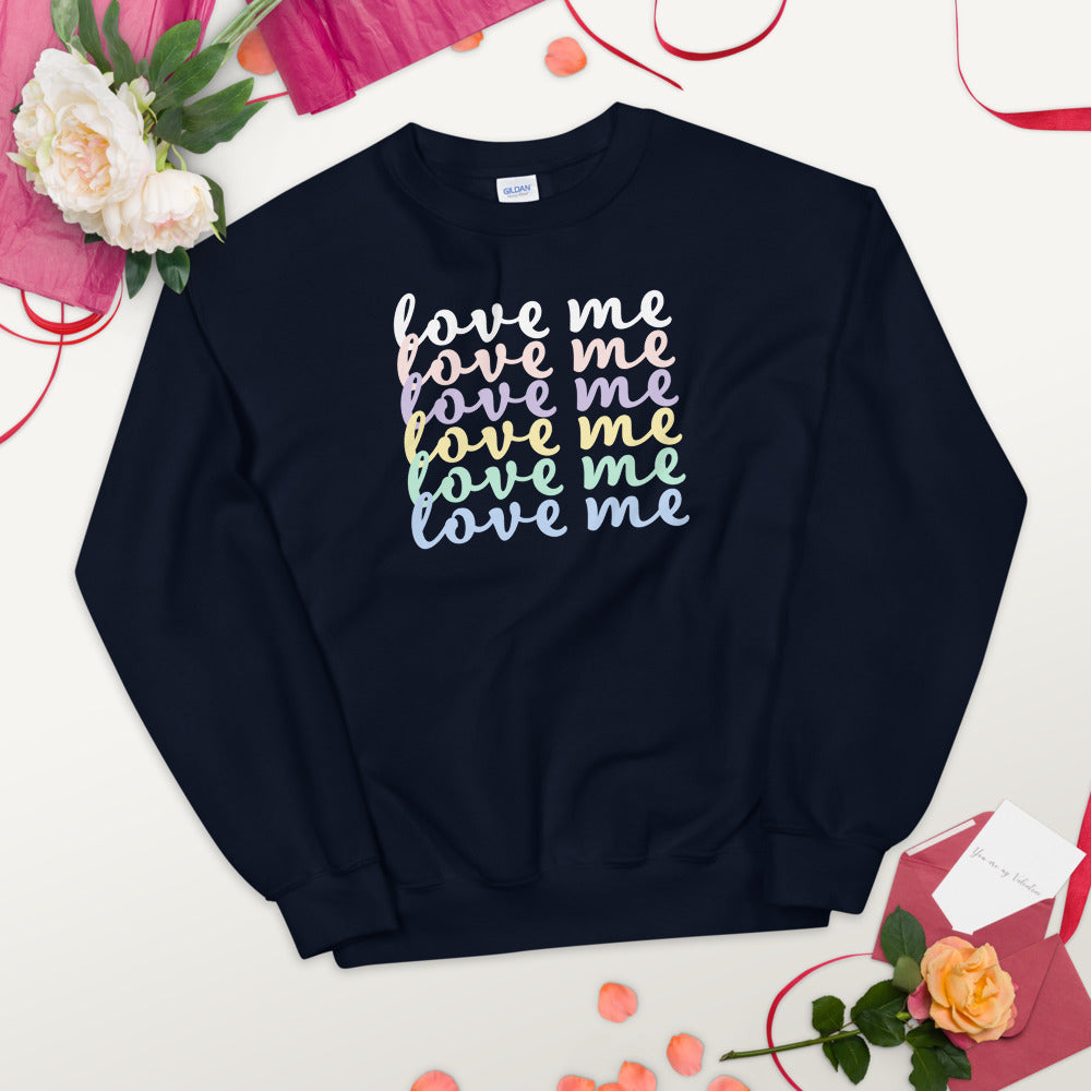 Love Me Sweatshirt