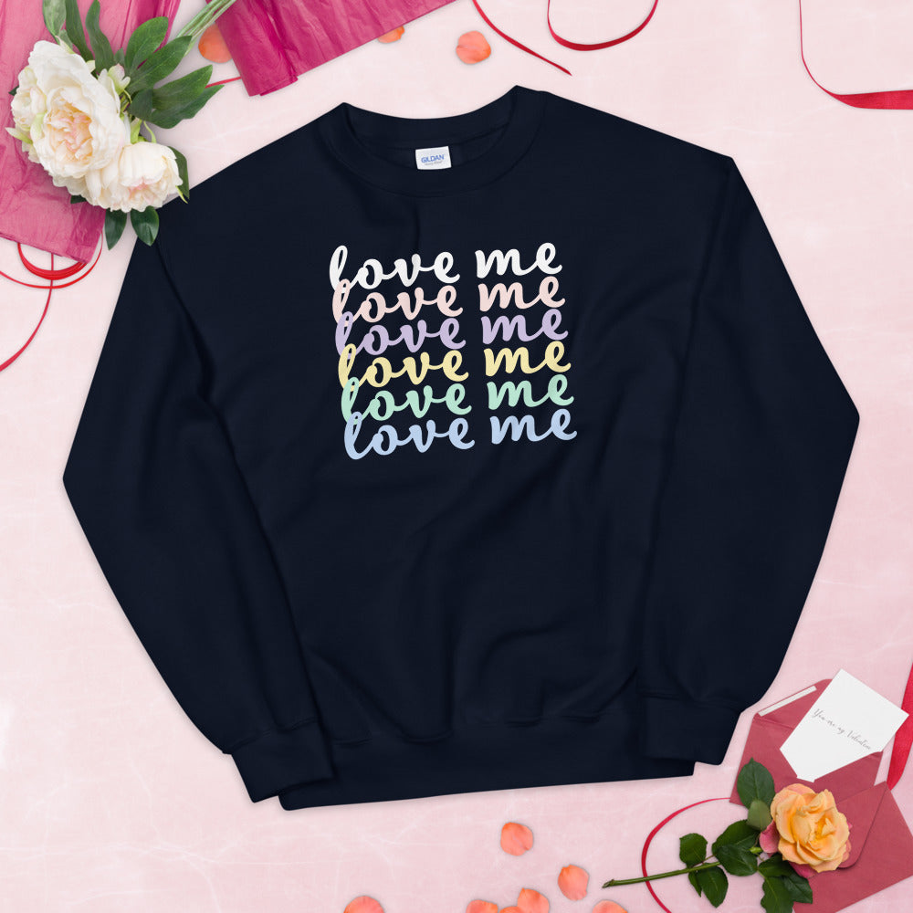 Love Me Sweatshirt