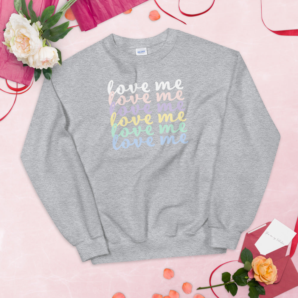 Love Me Sweatshirt