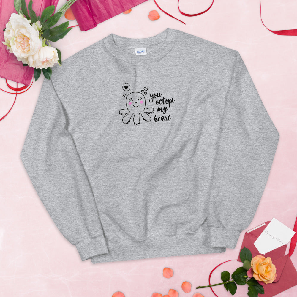 You Octopi My Heart Sweatshirt