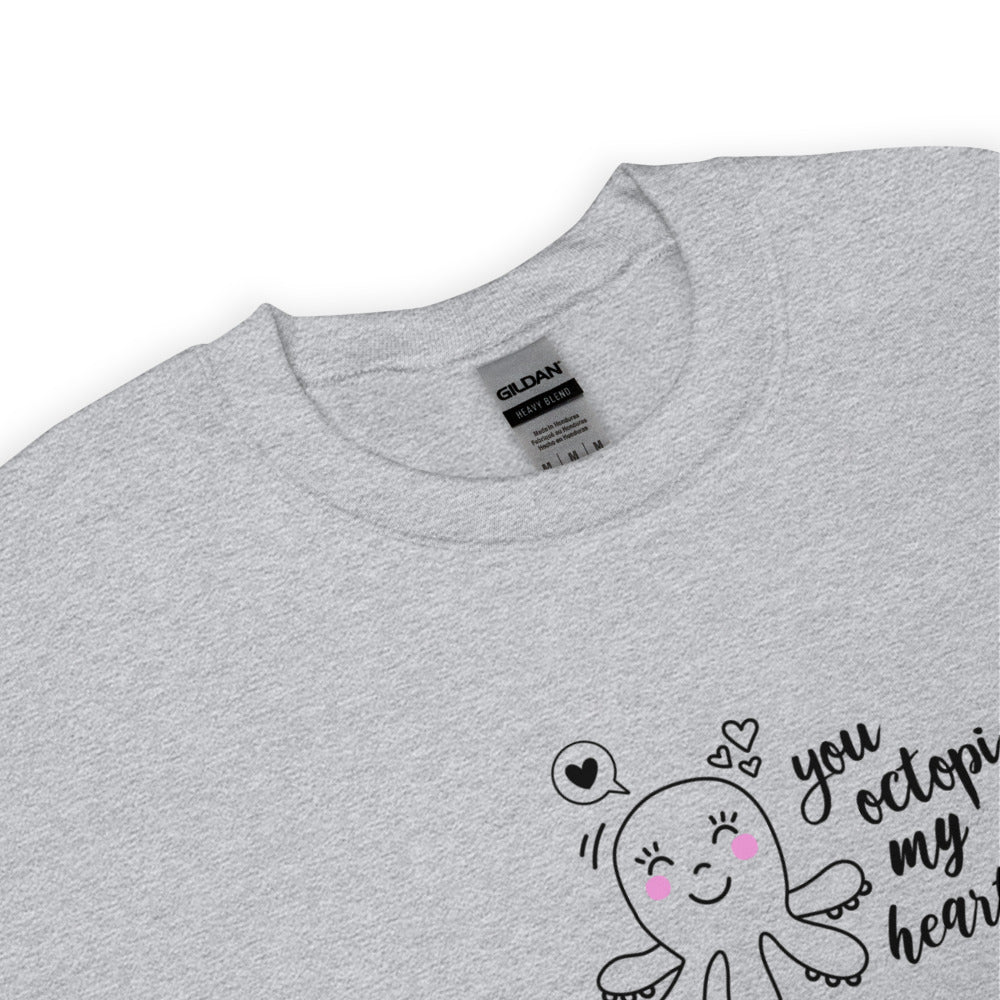 You Octopi My Heart Sweatshirt