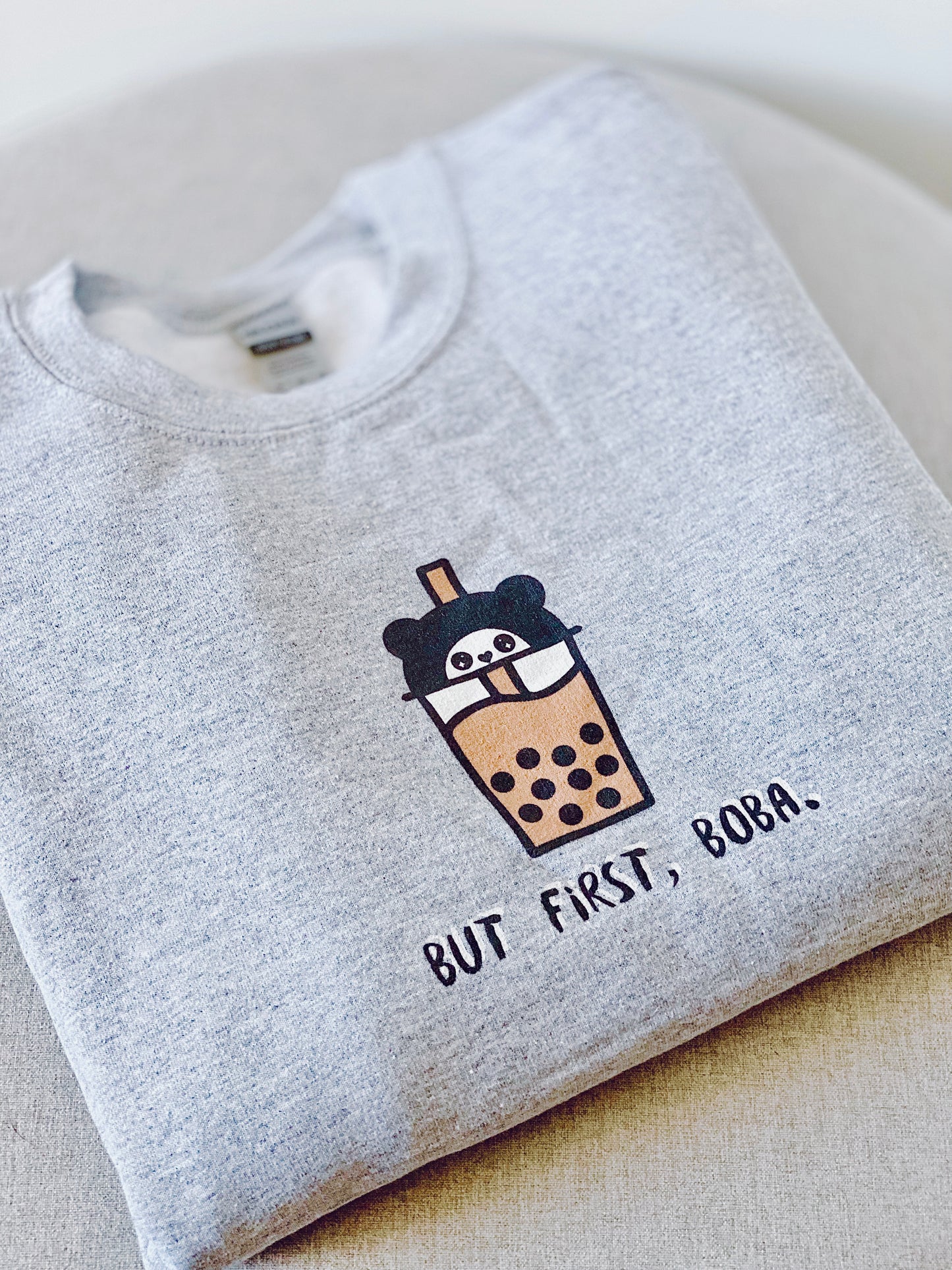 But First, Boba Sweatshirt