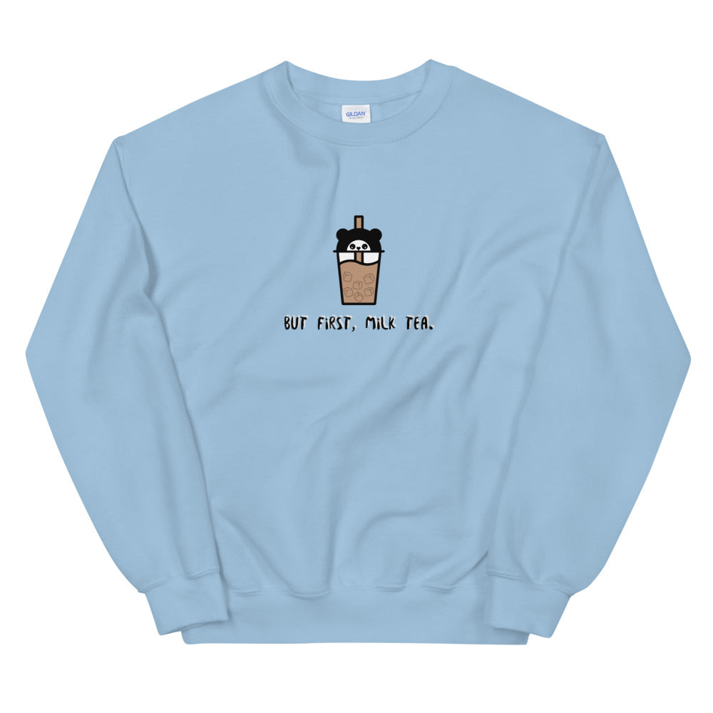 But First, Milk Tea Sweatshirt
