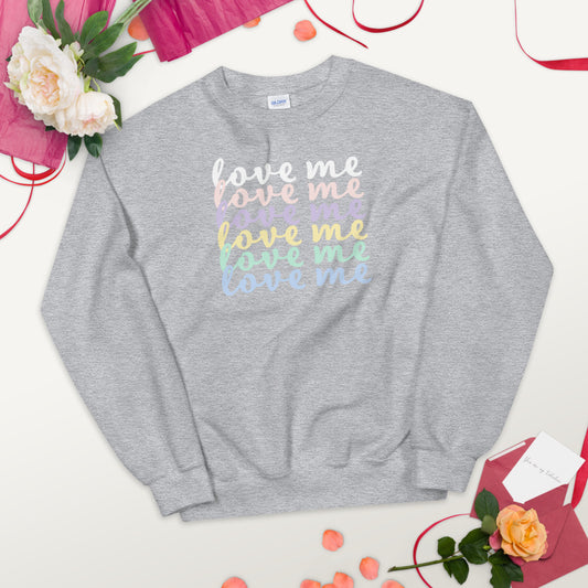 Love Me Sweatshirt