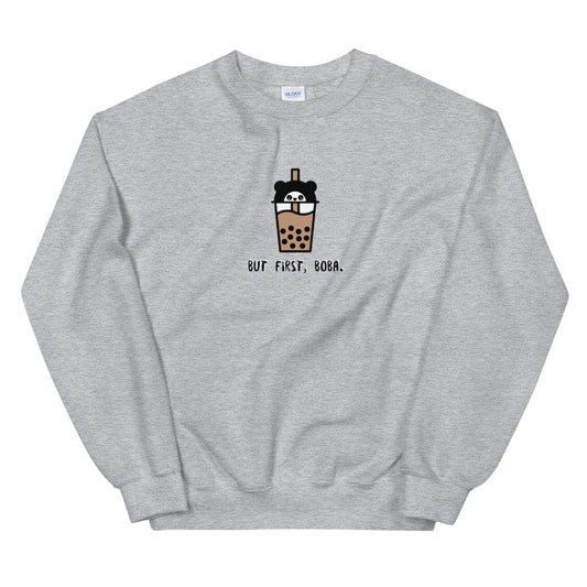 But First, Boba Sweatshirt