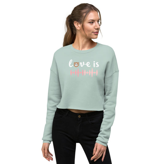 Love Is Crop Sweatshirt
