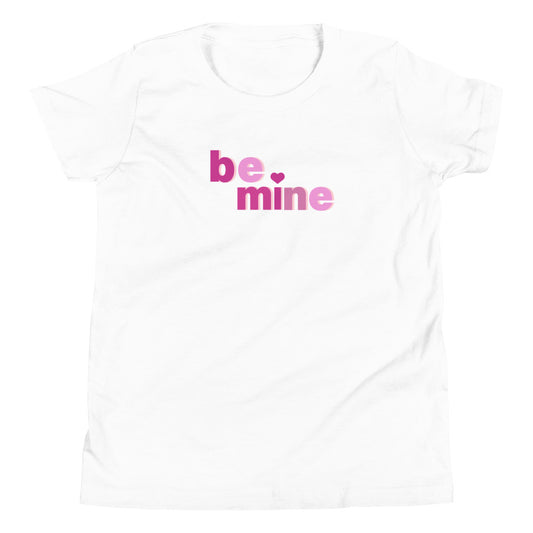 Be Mine Youth Short Sleeve T-Shirt